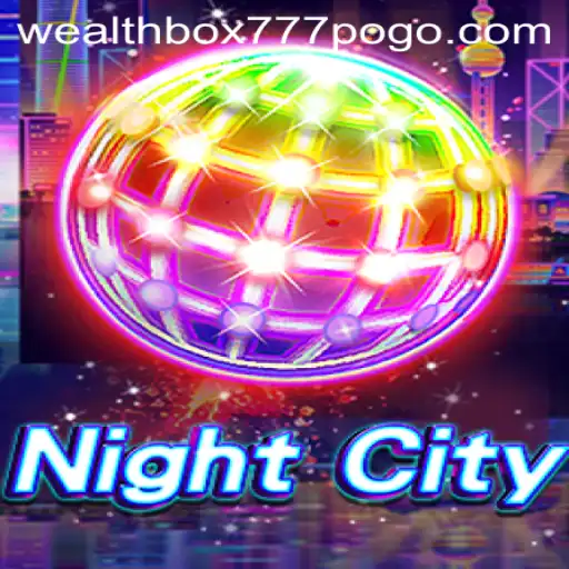 Exploring the Thrilling World of NightCity: A Complete Guide to WEALTHBOX777