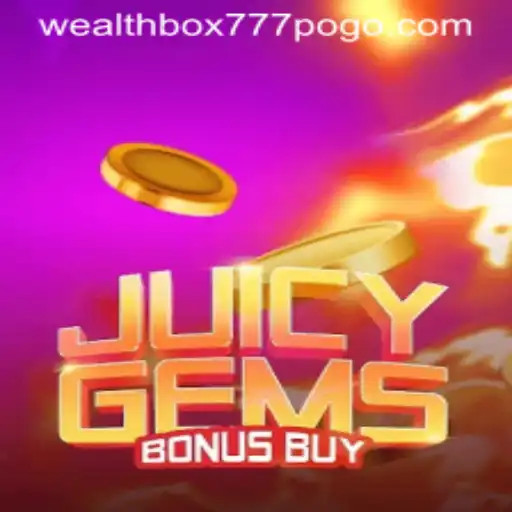 Unearthing Excitement: Exploring 'JuicyGemsBonusBuy' and the Power of WEALTHBOX777