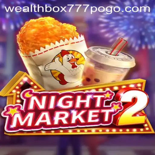 Exploring NightMarket2: A New Dawn in Gaming with WEALTHBOX777
