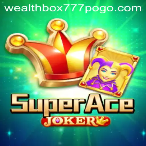 Discover the Thrills of SuperAceJoker: Unveiling WEALTHBOX777